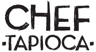Chef Tapioca